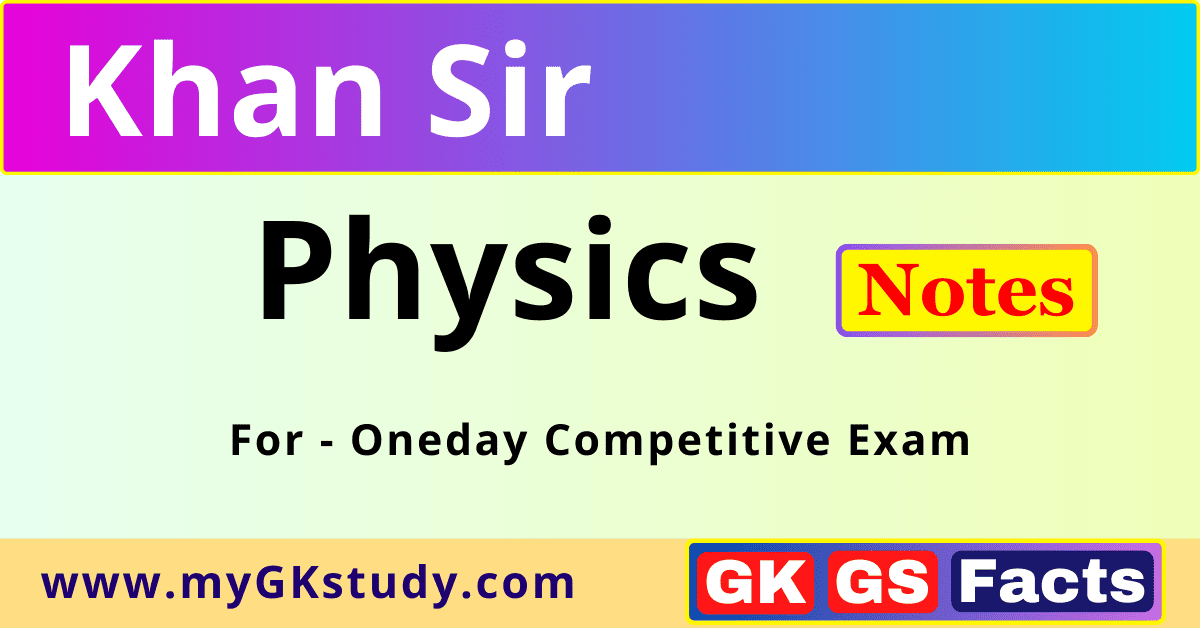 physics by khan sir, physics by khan sir notes, physics by khan sir notes pdf free download, physics pdf by khan sir free download, khan sir physics class notes pdf, khan sir physics notes pdf free, khan sir physics notes pdf free, khan sir physics notes in hindi free download, khan sir physics notes in hindi