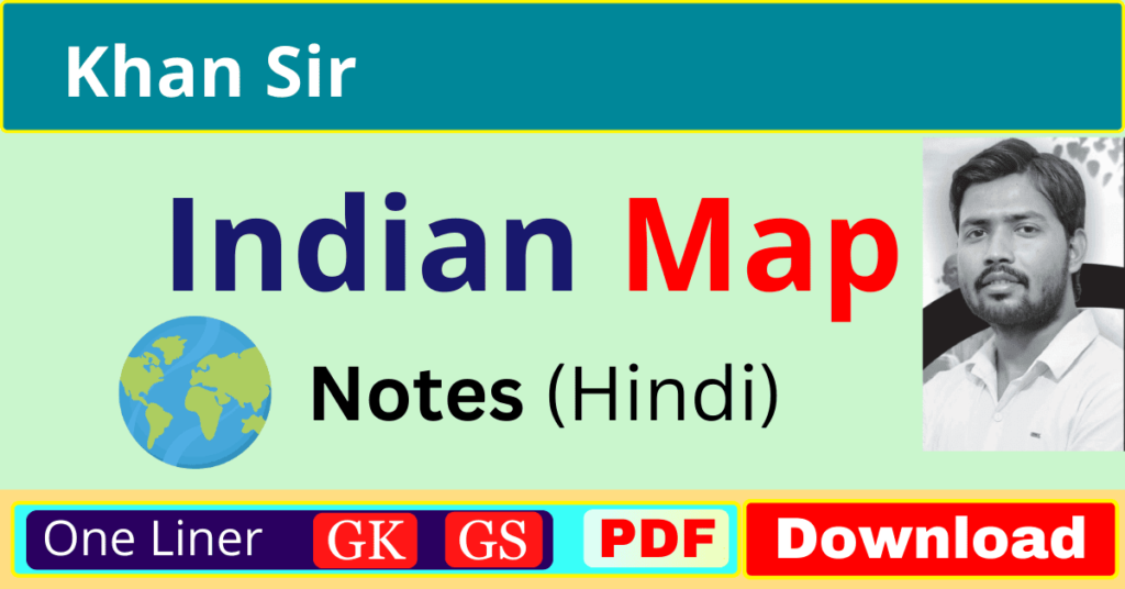 khan sir indian map notes, khan sir indian map notes pdf, indian map notes, indian map notes pdf, khan sir indian map notes pdf download,