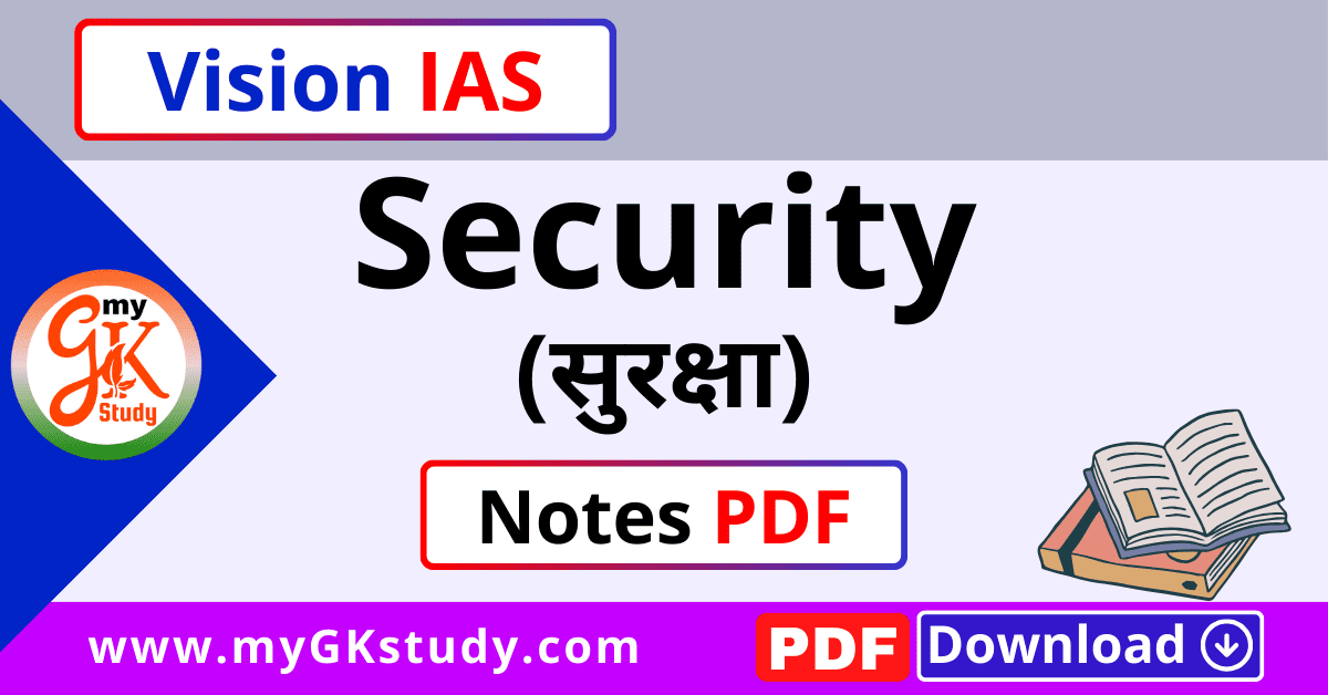 security notes, security notes pdf, vision ias security notes pdf, security notes for upsc, security notes pdf download, security notes for upsc pdf, security notes in hindi, security notes upsc, upsc security notes,