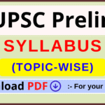 upsc prelims syllabus, upsc prelims syllabus pdf, upsc prelims syllabus topic wise,