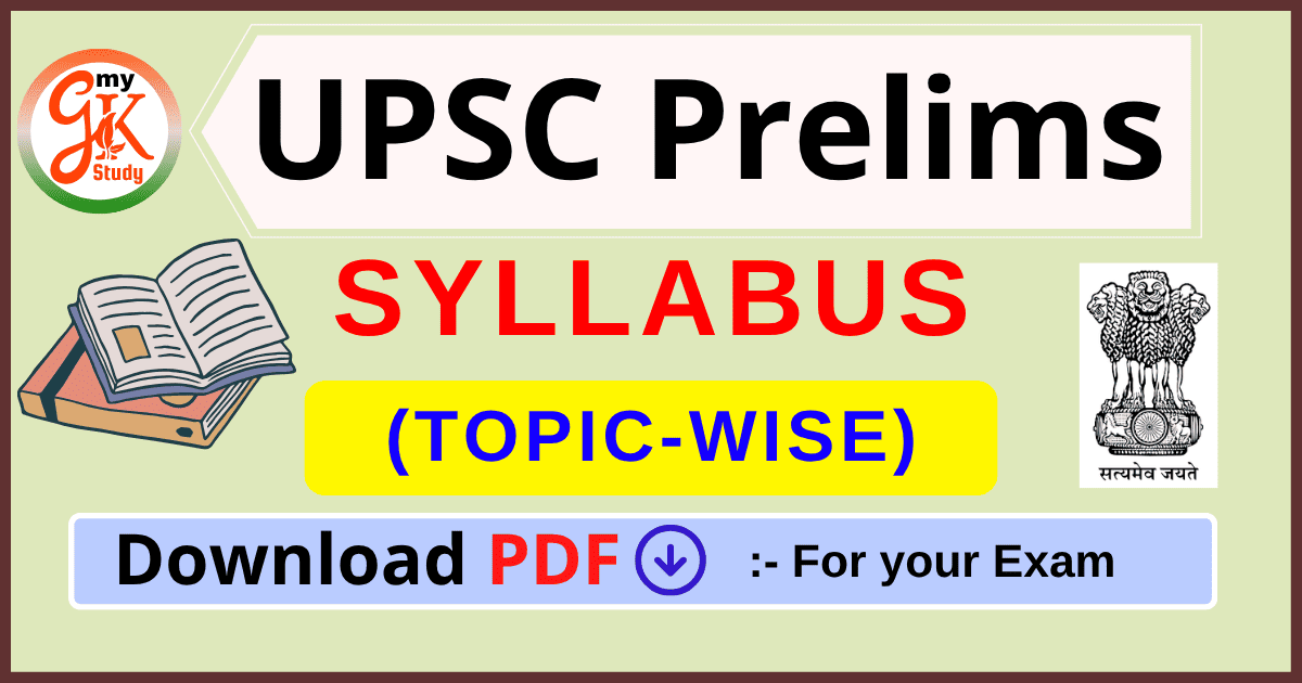 upsc prelims syllabus, upsc prelims syllabus pdf, upsc prelims syllabus topic wise,